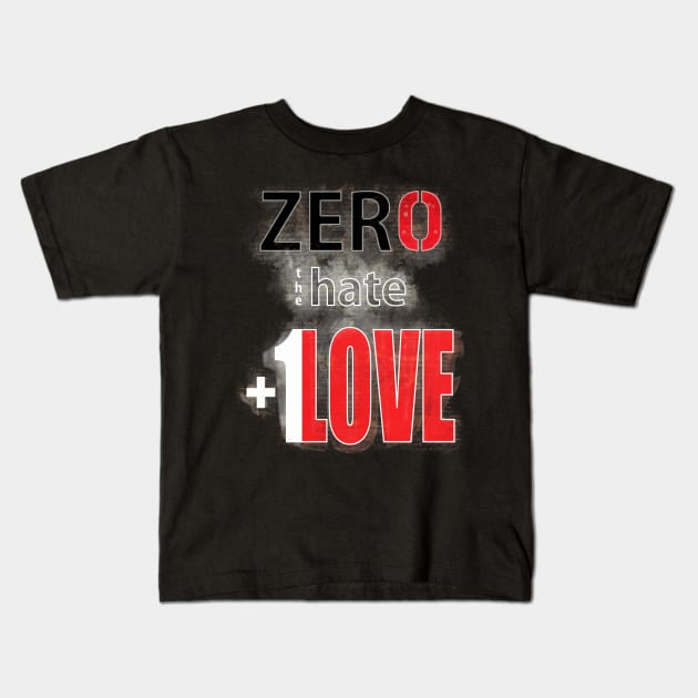 Zero Hate +1 Love Myst Kids T-Shirt by FutureImaging